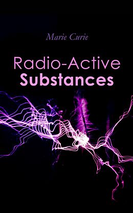 eBook (epub) Radio-Active Substances de Marie Curie
