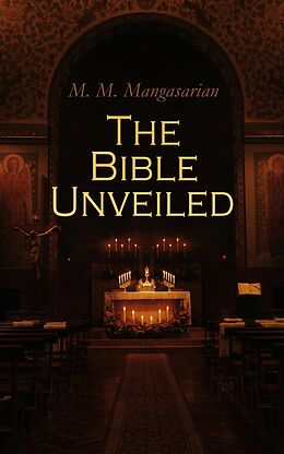 eBook (epub) The Bible Unveiled de M. M. Mangasarian