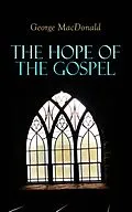 E-Book (epub) The Hope of the Gospel von George MacDonald