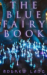 E-Book (epub) The Blue Fairy Book von Andrew Lang