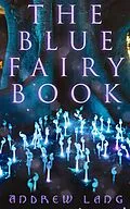 E-Book (epub) The Blue Fairy Book von Andrew Lang