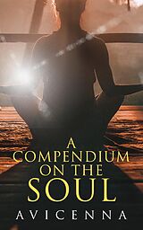 eBook (epub) A Compendium on the Soul de Avicenna