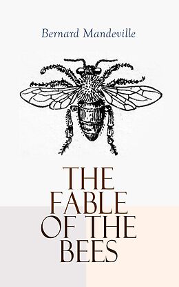 eBook (epub) The Fable of the Bees de Bernard Mandeville