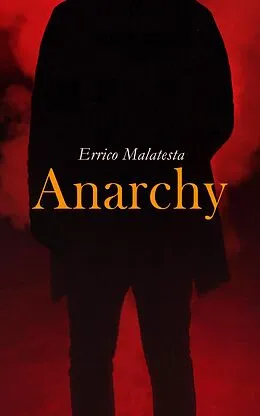 E-Book (epub) Anarchy von Errico Malatesta