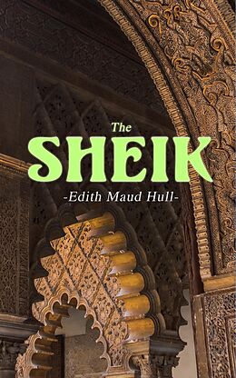 E-Book (epub) The Sheik von E. M. Hull