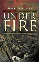 eBook (epub) Under Fire de Henri Barbusse