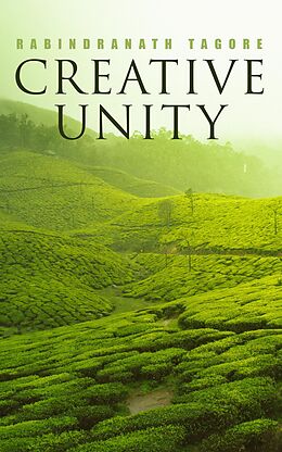 eBook (epub) Creative Unity de Rabindranath Tagore