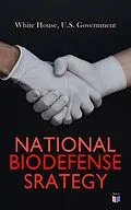 E-Book (epub) National Biodefense Strategy von U.S. Government, White House