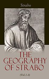 E-Book (epub) The Geography of Strabo (Vol.1-3) von Strabo