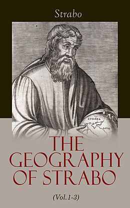 eBook (epub) The Geography of Strabo (Vol.1-3) de Strabo