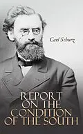 E-Book (epub) Report on the Condition of the South von Carl Schurz