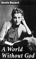 E-Book (epub) A World Without God von Annie Besant