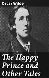 eBook (epub) The Happy Prince and Other Tales de Oscar Wilde