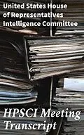 E-Book (epub) HPSCI Meeting Transcript von United States House of Representatives Intelligence Committee