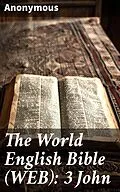 E-Book (epub) The World English Bible (WEB): 3 John von Anonymous