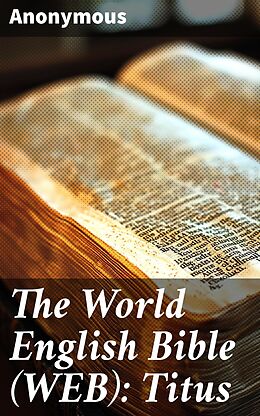 eBook (epub) The World English Bible (WEB): Titus de Anonymous