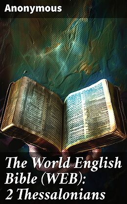 eBook (epub) The World English Bible (WEB): 2 Thessalonians de Anonymous