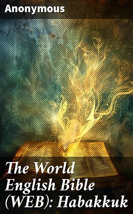 eBook (epub) The World English Bible (WEB): Habakkuk de Anonymous