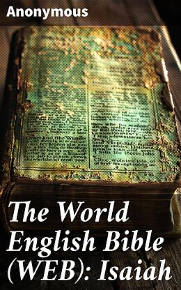 eBook (epub) The World English Bible (WEB): Isaiah de Anonymous