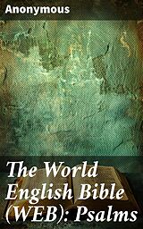 eBook (epub) The World English Bible (WEB): Psalms de Anonymous