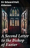 E-Book (epub) A Second Letter to the Bishop of Exeter von Sir Edward Hall Alderson