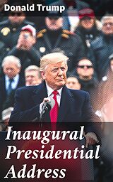 eBook (epub) Inaugural Presidential Address de Donald Trump