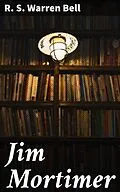 E-Book (epub) Jim Mortimer von R. S. Warren Bell