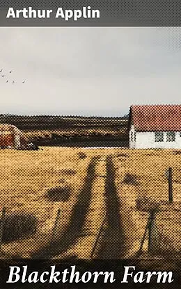 E-Book (epub) Blackthorn Farm von Arthur Applin