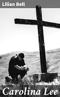 E-Book (epub) Carolina Lee von Lilian Bell