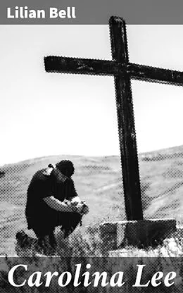 E-Book (epub) Carolina Lee von Lilian Bell