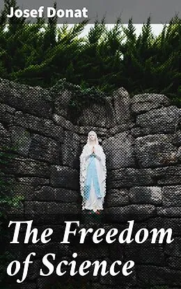 E-Book (epub) The Freedom of Science von Josef Donat