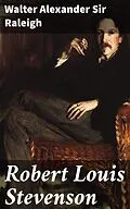 E-Book (epub) Robert Louis Stevenson von Walter Alexander Sir Raleigh