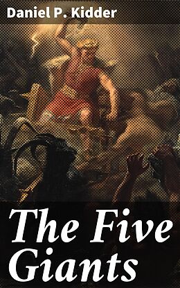 eBook (epub) The Five Giants de Daniel P. Kidder