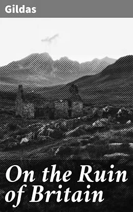 E-Book (epub) On the Ruin of Britain von Gildas
