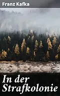 E-Book (epub) In der Strafkolonie von Franz Kafka