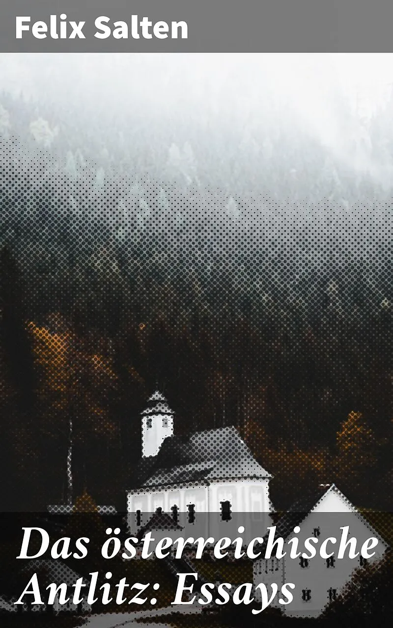 Das österreichische Antlitz: Essays