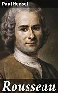 E-Book (epub) Rousseau von Paul Hensel