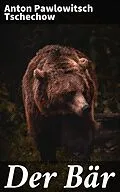 E-Book (epub) Der Bär von Anton Pawlowitsch Tschechow