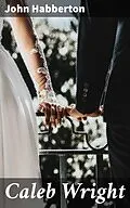 E-Book (epub) Caleb Wright von John Habberton