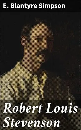 E-Book (epub) Robert Louis Stevenson von E. Blantyre Simpson