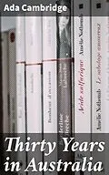 E-Book (epub) Thirty Years in Australia von Ada Cambridge