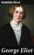 E-Book (epub) George Eliot von Mathilde Blind