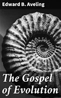 E-Book (epub) The Gospel of Evolution von Edward B. Aveling
