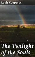 E-Book (epub) The Twilight of the Souls von Louis Couperus