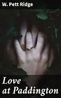 E-Book (epub) Love at Paddington von W. Pett Ridge