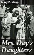 E-Book (epub) Mrs. Day's Daughters von Mary E. Mann