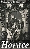 E-Book (epub) Horace von Theodore Sir Martin