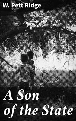 E-Book (epub) A Son of the State von W. Pett Ridge