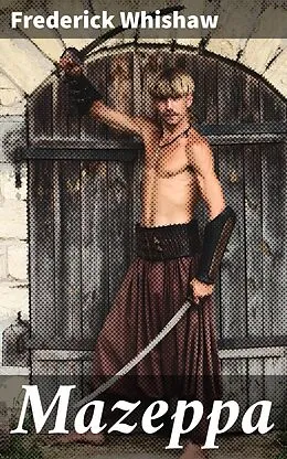E-Book (epub) Mazeppa von Frederick Whishaw