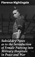 E-Book (epub) Subsidiary Notes as to the Introduction of Female Nursing into Military Hospitals in Peace and War von Florence Nightingale
